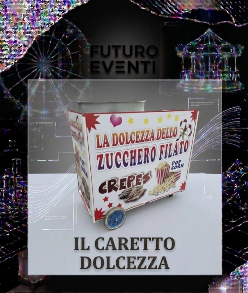 Noleggio Il Caretto Dolcezza - FuturoEventi